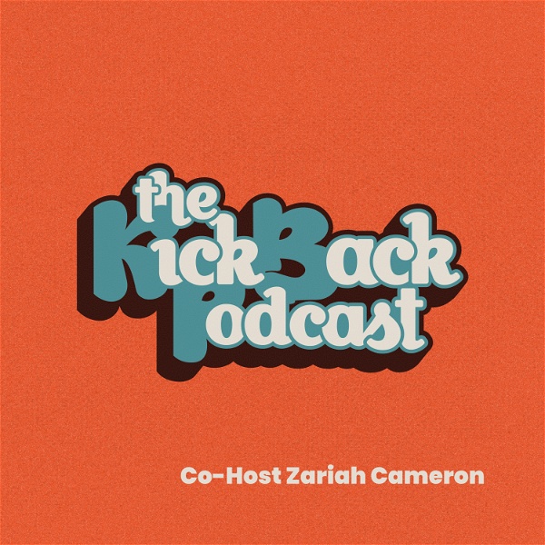 Artwork for The KickBack Podcast