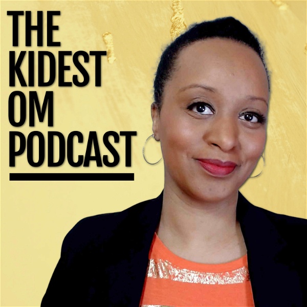 Artwork for The Kidest OM Podcast