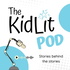 The KidLit Pod