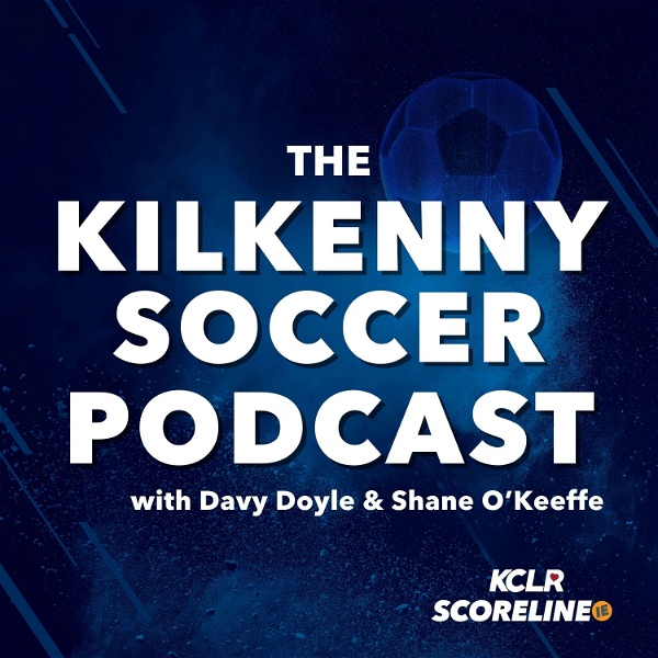 Artwork for The Kilkenny Soccer Podcast