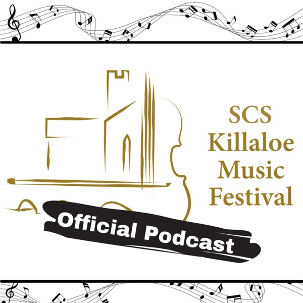 Artwork for The SCS Killaloe Music Festival Official Podcast
