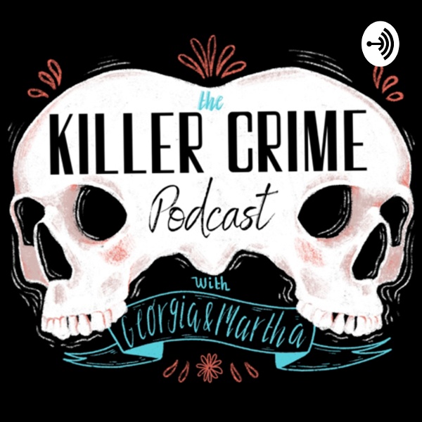 Artwork for The Killer Crime Podcast