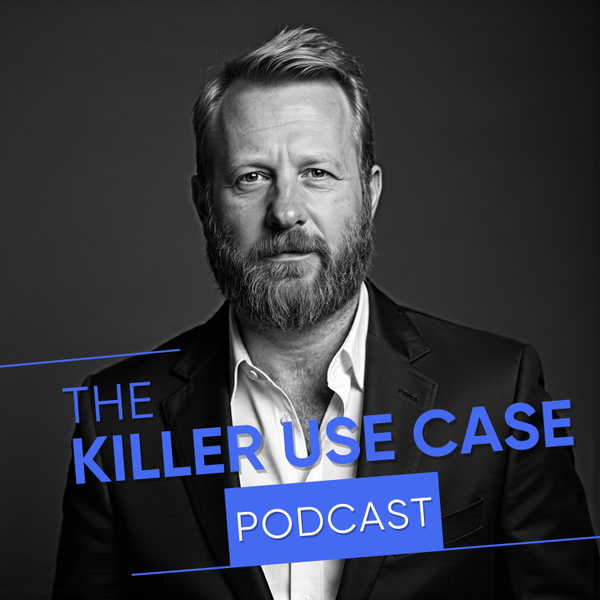 Artwork for The Killer Use Case Podcast