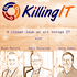 The Killing IT Podcast