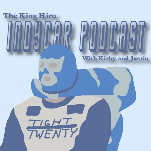 Artwork for The King Hiro IndyCar Podcast