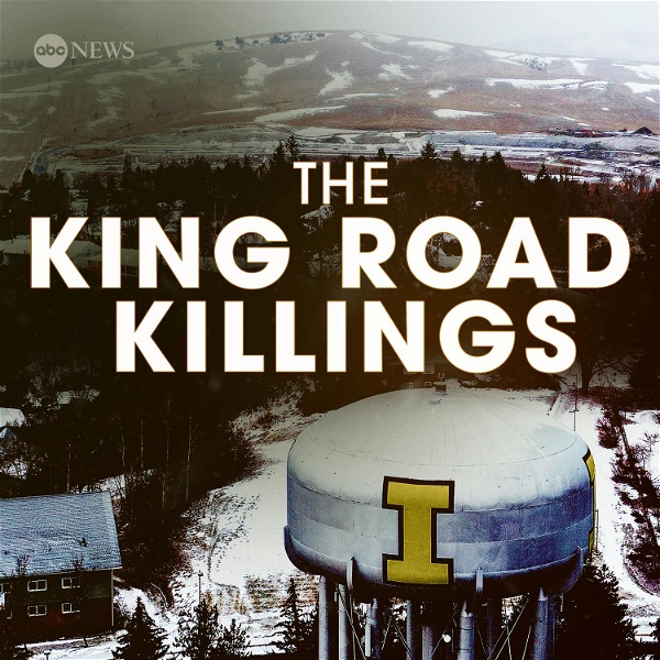 Artwork for The King Road Killings: An Idaho Murder Mystery
