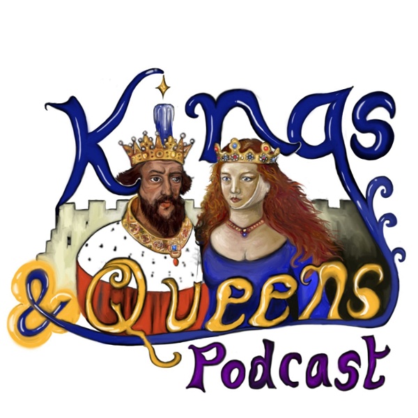 Artwork for The Kings and Queens podcast
