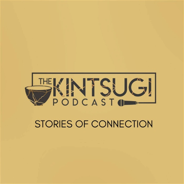 Artwork for The Kintsugi Podcast