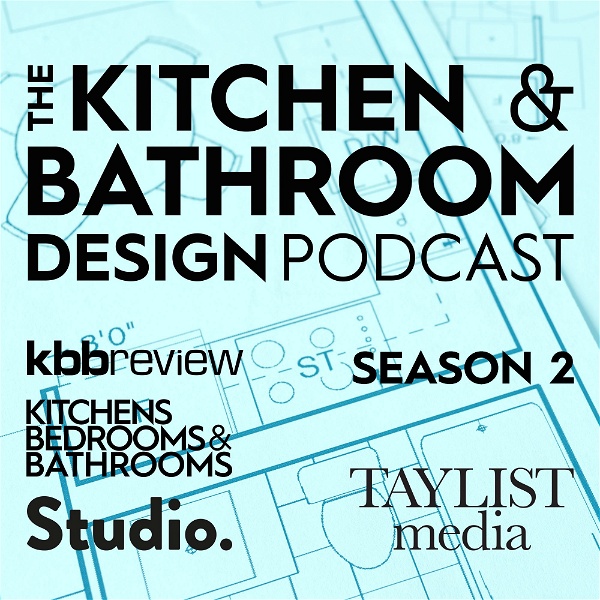 Artwork for The Kitchen & Bathroom Design Podcast