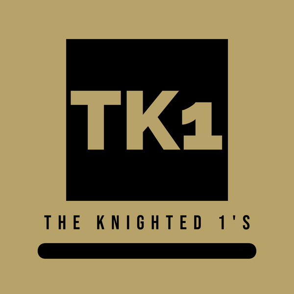 Artwork for The Knighted One's Podcast