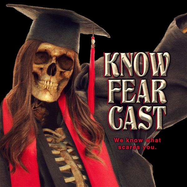 Artwork for The Know Fear Cast