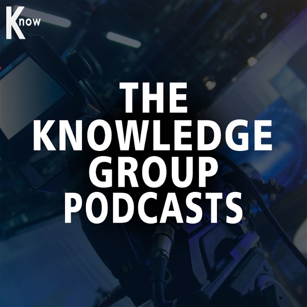 Artwork for The Knowledge Group Podcasts