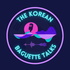 The Korean Baguette Talks