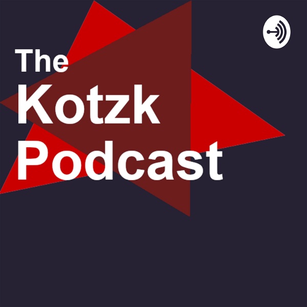 Artwork for The Kotzk Podcast