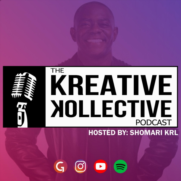 Artwork for The Kreative Kollective Podcast hosted by Shomari KRL