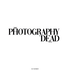 The Photography is Dead Podcast