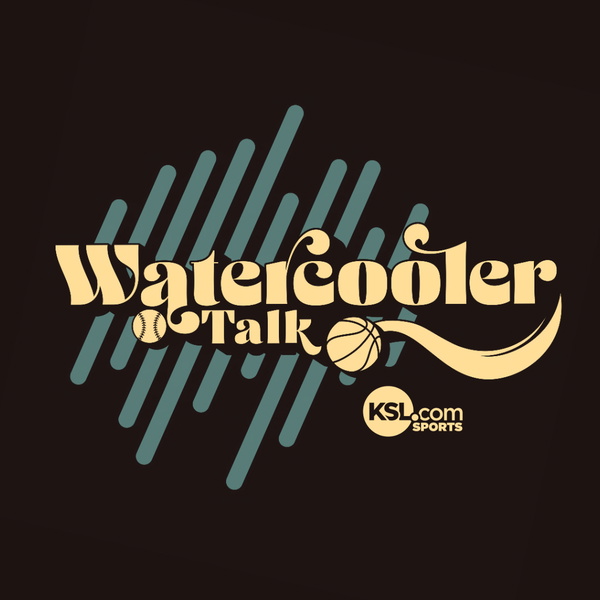 Artwork for Watercooler Talk with KSL.com Sports