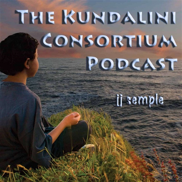 Artwork for The Kundalini Consortium Podcast