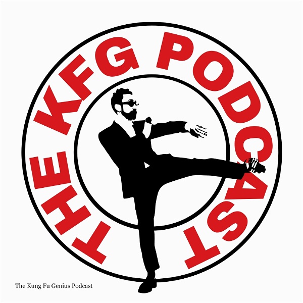Artwork for The Kung Fu Genius Podcast