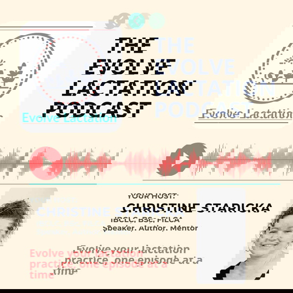 Artwork for The Evolve Lactation Podcast