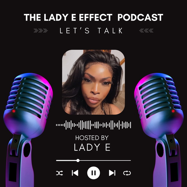 Artwork for The Lady E Effect