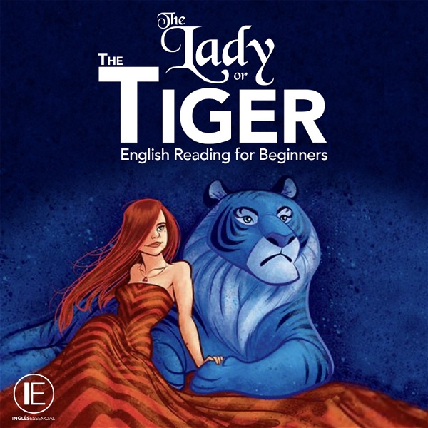 Artwork for The Lady or the Tiger "A Dama ou o Tigre"