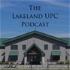 The Lakeland UPC Podcast