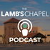 The Lamb’s Chapel Sermons