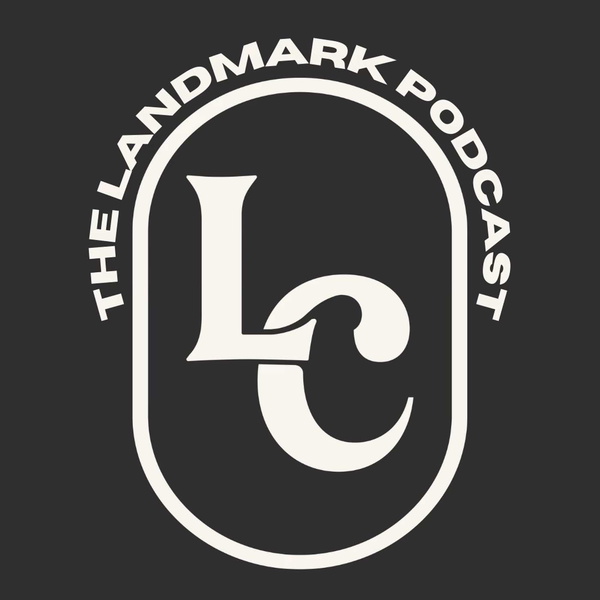 Artwork for The Landmark Podcast