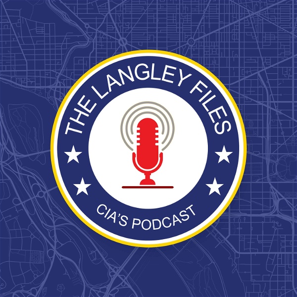 Artwork for The Langley Files: CIA's Podcast