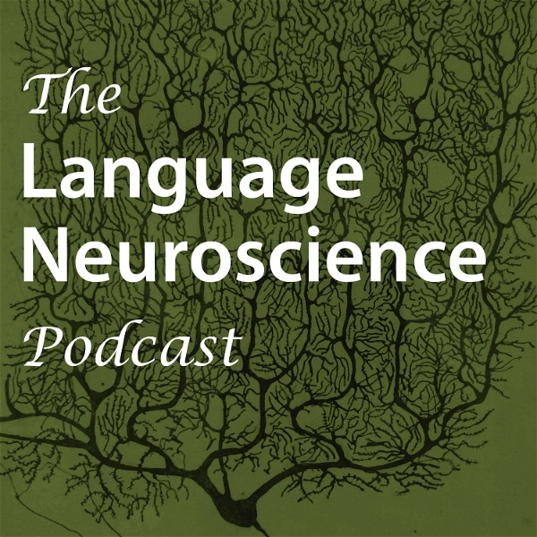 Artwork for The Language Neuroscience Podcast