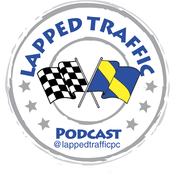 Artwork for The Lapped Traffic Podcast- Nascar