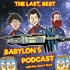 The Last Best Babylon 5 Podcast