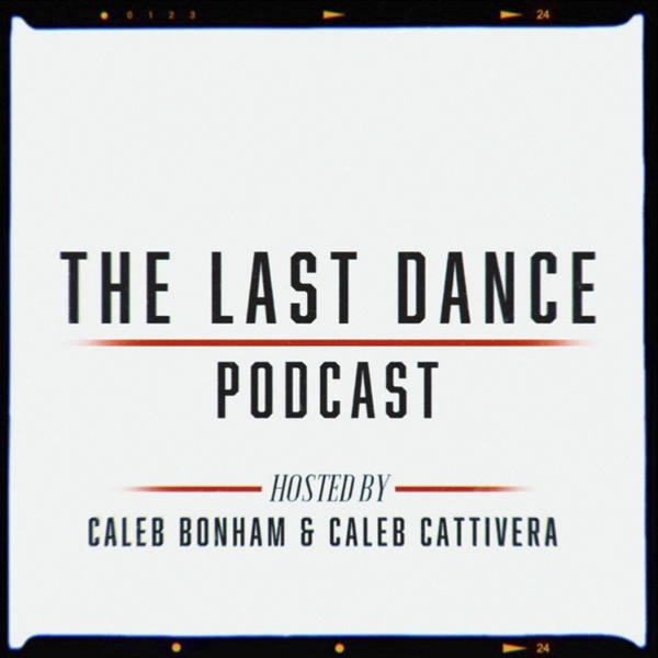 Artwork for The Last Dance Podcast