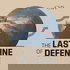 The Last Line of Defense