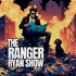 The Ranger Ryan Show