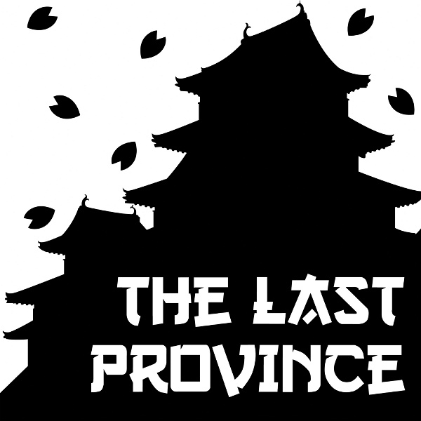 Artwork for The Last Province Podcast