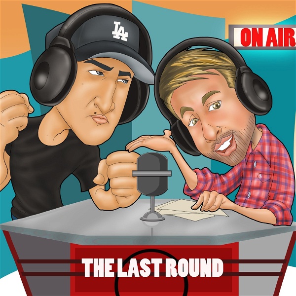 Artwork for The Last Round Boxing Podcast