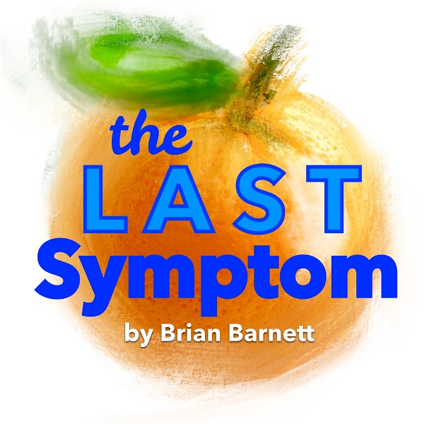 Artwork for The Last Symptom by Brian Barnett