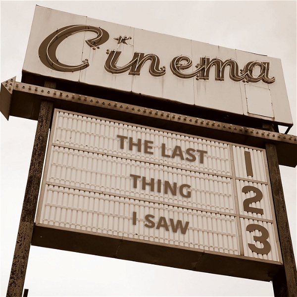 Artwork for The Last Thing I Saw