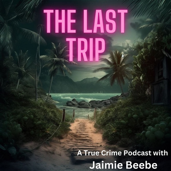 Artwork for The Last Trip