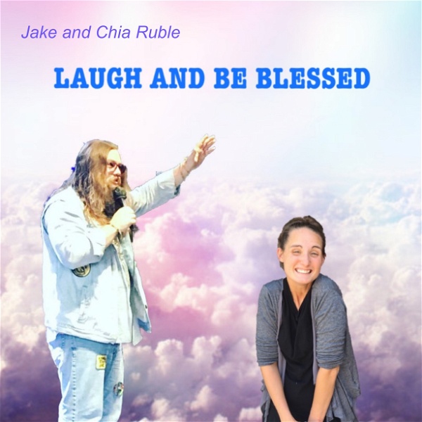 Artwork for Laugh and Be Blessed