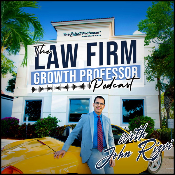 Artwork for The Law Firm Growth Professor Podcast