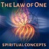 The Law of One & Spiritual Concepts
