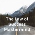 The Law of Success Mastermind