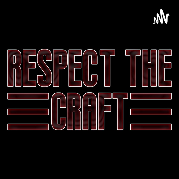 Artwork for RESPECT THE CRAFT