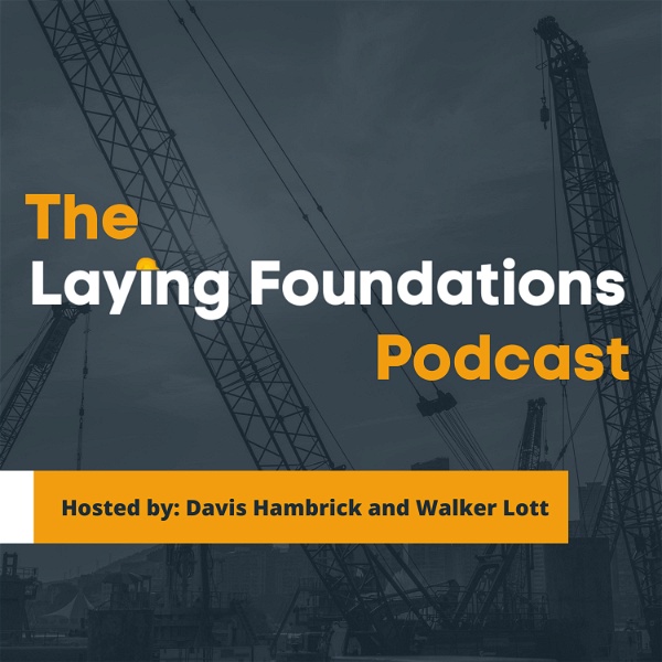 Artwork for The Laying Foundations Podcast