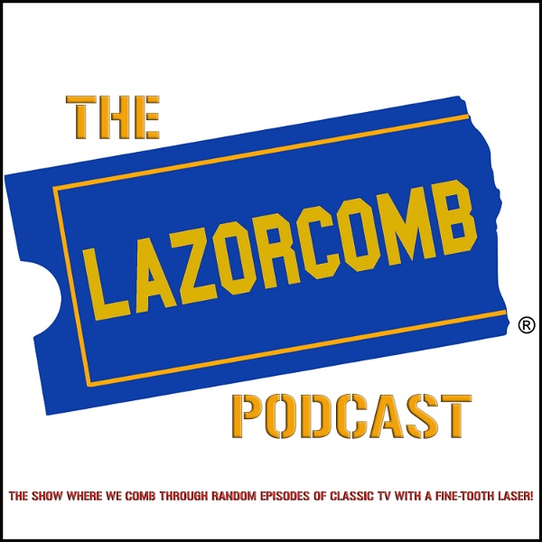 Artwork for The Lazor Comb Podcast