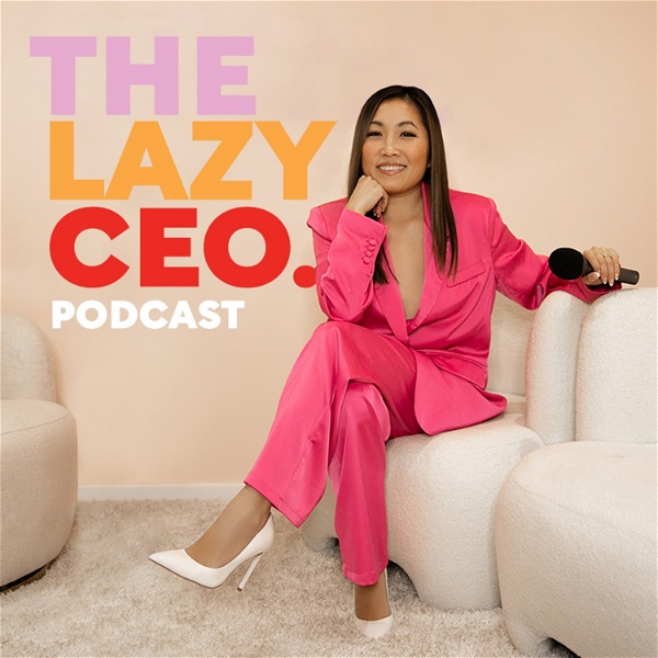 Artwork for The Lazy CEO Podcast