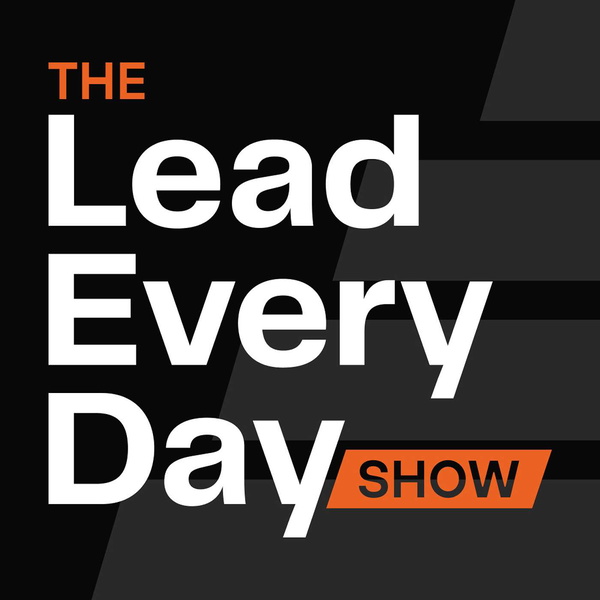 Artwork for The Lead Every Day Show